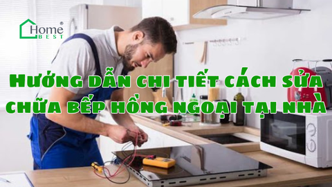 Hướng dẫn chi tiết cách sửa chữa bếp hồng ngoại tại nhà