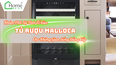 Khám Phá Sự Tinh Tế Của Tủ Rượu Malloca Cho Không Gian Sống Đẳng Cấp