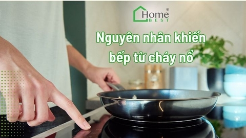 Nguyên nhân khiến bếp từ cháy nổ