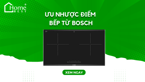 Đánh giá ưu nhược điểm của bếp từ Bosch