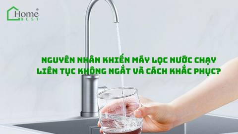 Nguyên Nhân Khiến Máy Lọc Nước Chạy Liên Tục Không Ngắt Và Cách Khắc Phục?