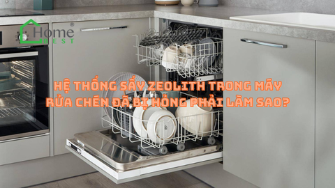 Hệ thống sấy zeolith trong máy rửa chén đã bị hỏng phải làm sao?