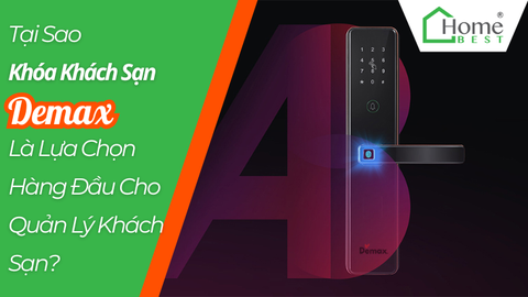 Tại Sao Khóa Khách Sạn Demax Là Lựa Chọn Hàng Đầu Cho Quản Lý Khách Sạn?