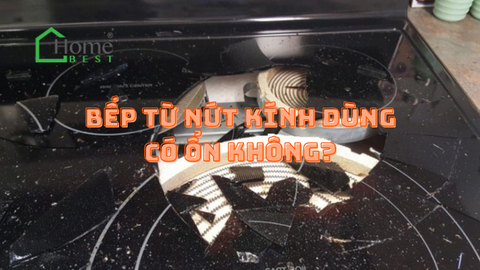 Bếp từ nứt kính dùng có ổn không?