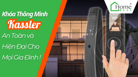 Khóa Thông Minh Kassler – An Toàn, Hiện Đại Cho Mọi Gia Đình