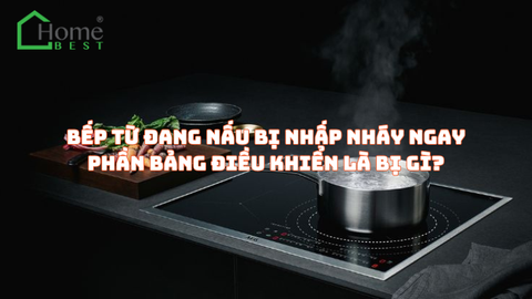 Bếp từ đang nấu bị nhấp nháy ngay phần bảng điều khiển là bị gì?