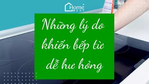Những lý do khiến bếp từ dễ hư hỏng và cách sử dụng kéo dài tuổi thọ bếp từ