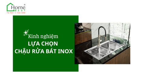 Kinh nghiệm lựa chọn chậu rửa bát inox