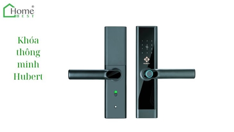 Khóa thông minh Hubert - An ninh, tiện lợi và sang trọng