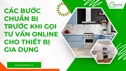 Các bước chuẩn bị trước khi gọi tư vấn online cho thiết bị gia dụng