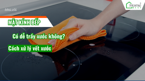 Mặt bếp từ có dễ trầy xước không? Cách bảo vệ và xử lý vết xước