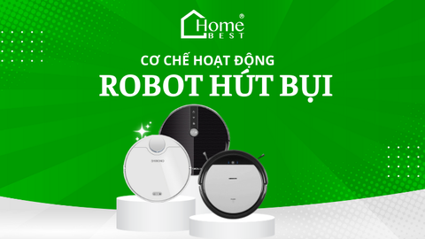 Cơ chế hoạt động và nguyên lý của robot hút bụi