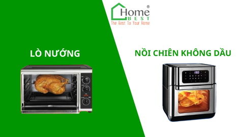 Lò nướng hay nồi chiên không dầu: Lựa chọn nào tốt hơn cho bạn?