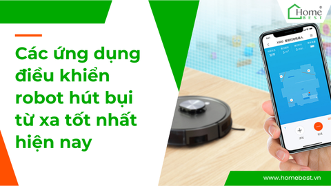 Các ứng dụng điều khiển robot hút bụi từ xa tốt nhất hiện nay
