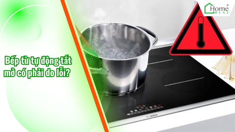 Bếp từ tự động tắt mở có phải do lỗi? 