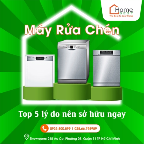Máy rửa chén - Top 5 lý do nên sở hữu ngay