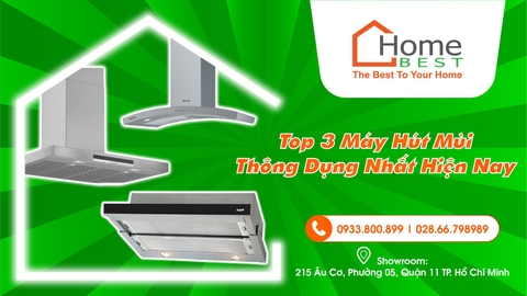 Top 3 Máy Hút Mùi Thông Dụng Nhất Hiện Nay