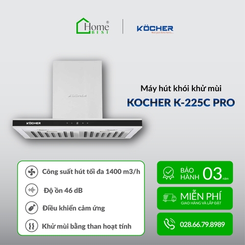 Máy hút khói, hút mùi kính ngang Kocher K - 225C Pro