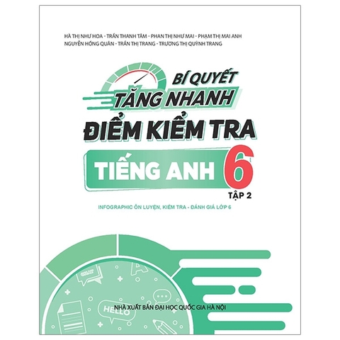 Bí Quyết Tăng Nhanh Điểm Kiểm Tra Tiếng Anh 6 - Tập 2