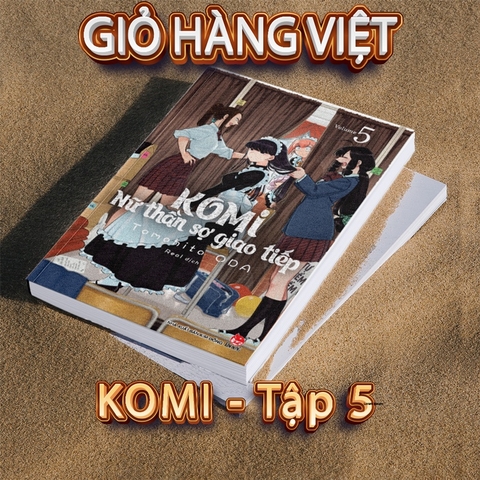 Truyện tranh - Komi - Nữ Thần Sợ Giao Tiếp Tập 5