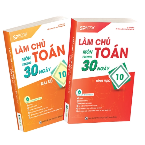 Combo 2 cuốn Làm chủ toán trong 30 ngày lớp 10 Đại số + Hình học