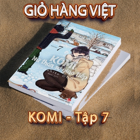Truyện tranh - Komi - Nữ Thần Sợ Giao Tiếp Tập 7