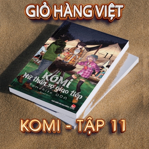 Truyện tranh - Komi - Nữ Thần Sợ Giao Tiếp Tập 11
