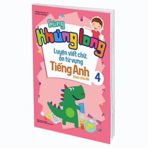 Cùng Khủng Long Luyện Viết Chữ, Ôn luyện từ vựng Tiếng Anh theo chủ đề 4