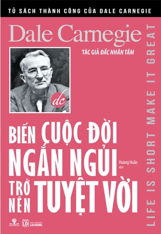 Biến Cuộc Đời Ngắn Ngủi Trở Nên Tuyệt Vời (Tái bản năm 2020)
