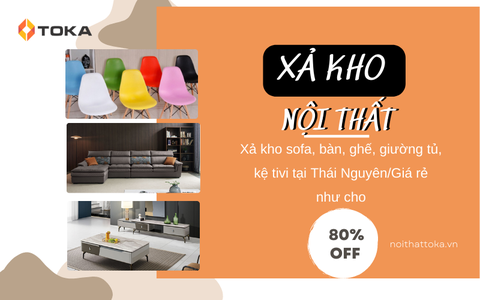 Thanh lý bàn ghế tại Thái Nguyên giá siêu rẻ