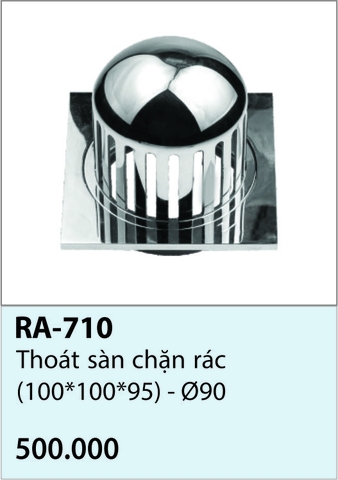 Thoát sàn chặn rác RA-710 Ø90