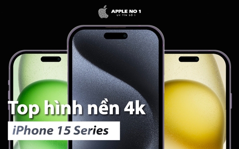 Top hình nền 4K cho iPhone 15 và iPhone 15 Pro Max hot nhất 2023