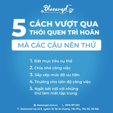 5 CÁCH VƯỢT QUA THÓI QUEN TRÌ HOÃN MÀ CÁC CẬU NÊN THỬ!