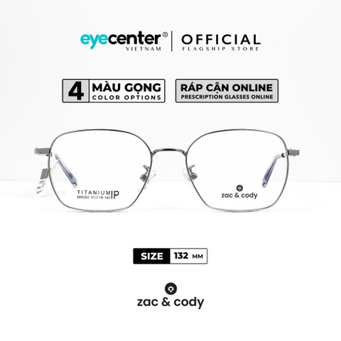 [C45] Gọng kính cận nam nữ chính hãng ZAC & CODY lõi thép chống gãy nhiều màu casual.45 ZC 880552 by Eye Center Vietnam