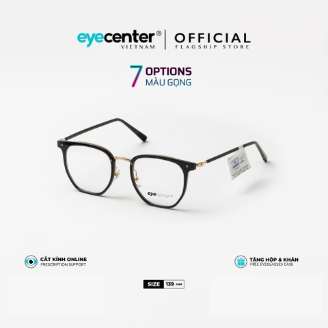 [A121] Gọng kính cận nam nữ chính hãng EYECENTER nhiều màu 11912