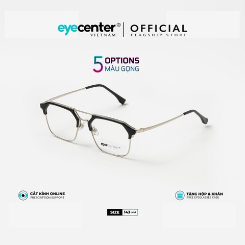 [B104] [2295 - 68087 - 9376] Gọng kính cận nam nữ chính hãng EYECENTER nhựa phối kim loại 2295  by Eye Center Vietnam