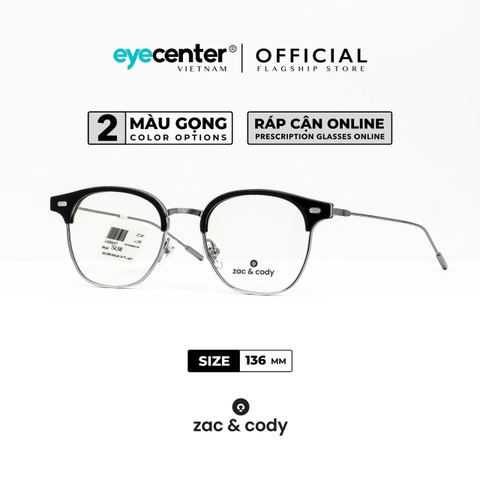 [A50] Gọng kính cận nam nữ Ferris chính hãng ZAC & CODY Titanium ZC T22002 A50 by Eye Center Vietnam