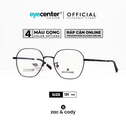 [C44] Gọng kính cận kim loại nam nữ chính hãng ZAC & CODY kim loại chống gỉ casual.44 ZC 880508 by Eye Center Vietnam