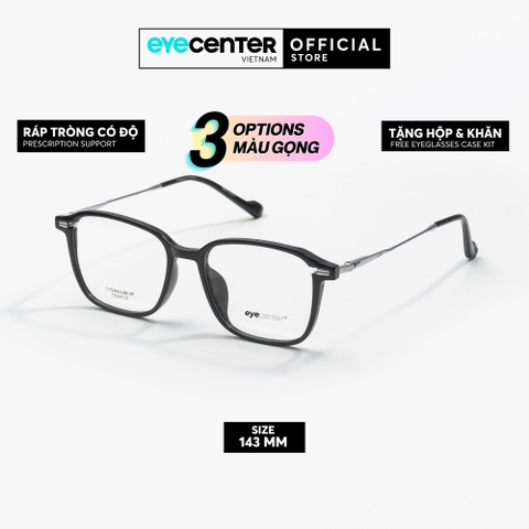 [VA420] Gọng kính cận nam nữ chất liệu nhựa phối Titanium siêu nhẹ chống gỉ by Eye Center Vietnam