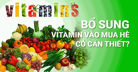 Bổ Sung Vitamin Vào Mùa Hè Cần Thiết? Lợi Ích & Giải Pháp Tinh Tế Cho Trẻ Em