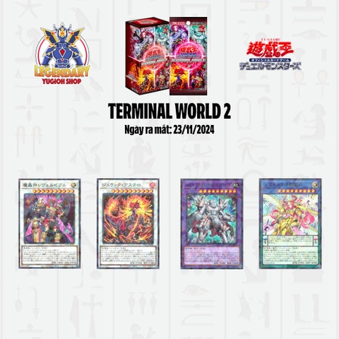 [OCG] Tổng quan Terminal World 2