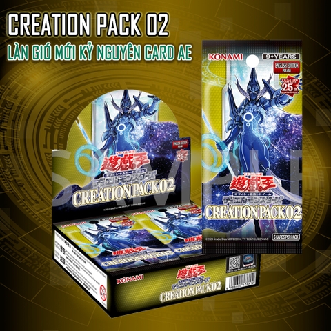 Tin Tức Yugioh Tháng 02/2024 #1 #2: Creation Pack 02 Làm Mưa Làm Gió