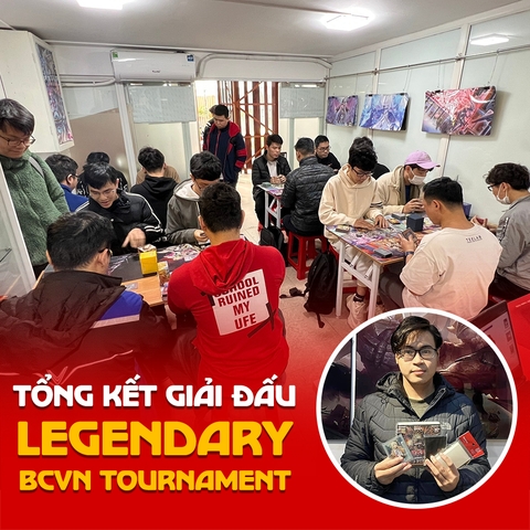 Tổng Hợp Legendary BCVN 3/2024: Deck Có Thể Im Lặng Nhưng Người Thì Không!