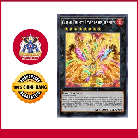 [Thẻ Bài Yugioh Chính Hãng] Garunix Eternity, Hyang of the Fire Kings