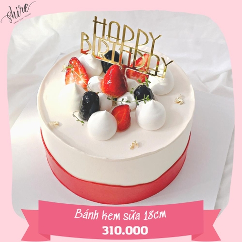 Bánh kem sữa tươi size 18cm
