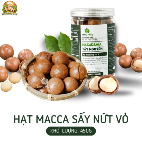 Hạt macca nứt vỏ đã rang sấy - hũ 450gr