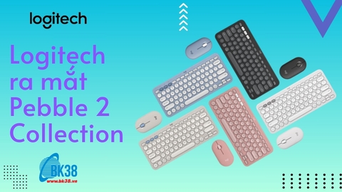 Pebble 2 collection của Logitech chính thức mở bán vào ngày 13/9