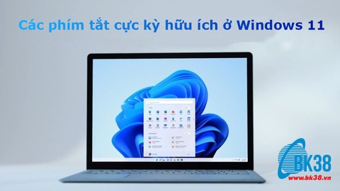 Mới hàng loạt phím tắt cực kỳ hữu ích ở Windows 11