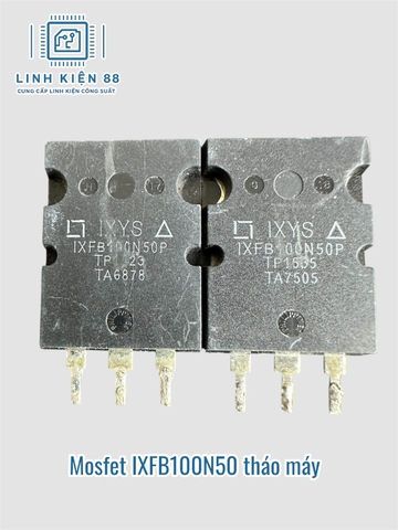 Mosfet IXFB100N50P IXFB100N50 100N50 100A 500V tháo máy