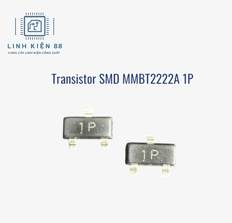 Transistor SMD MMBT2222A code 1P NPN 0.6A 40V SOT-23 mới ( dây 20 con)